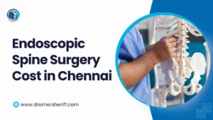 Endoscopic Spine Surgery Cost in Chennai